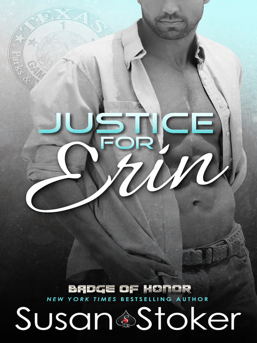 Title details for Justice for Erin by Susan Stoker - Available